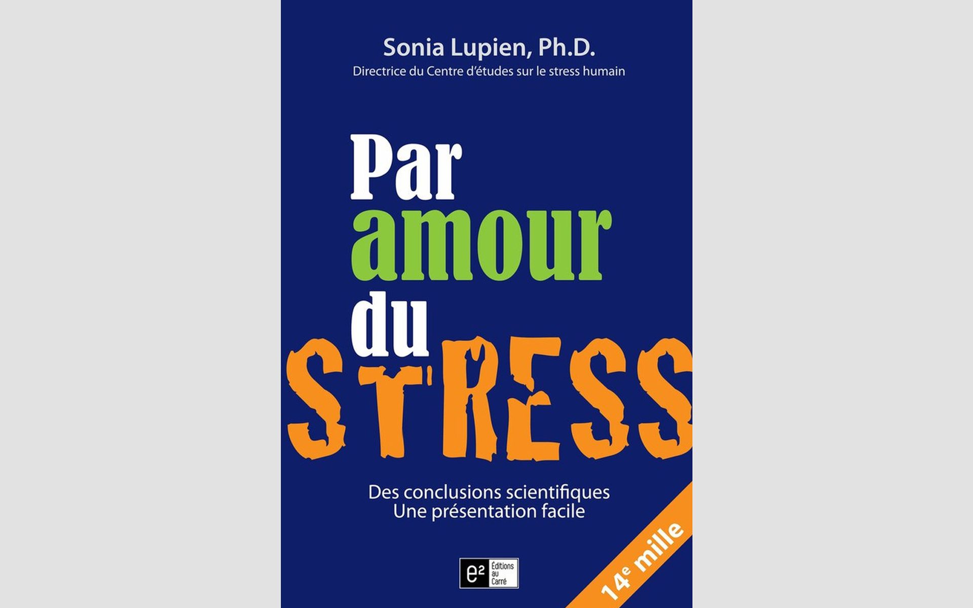 Chronique de lecture : « Par amour du stress »